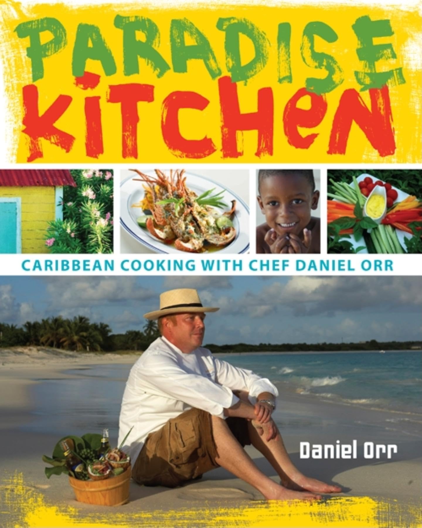 Paradise Kitchen: Caribbean Cooking with Chef Daniel Orr,Used