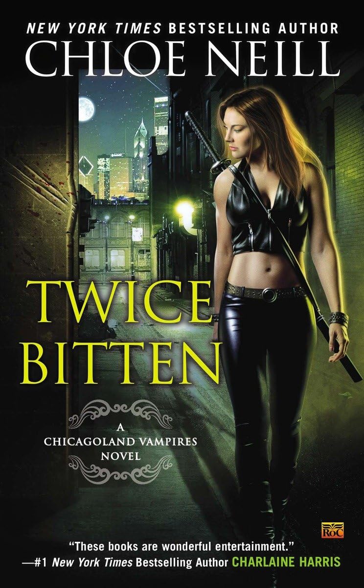 Twice Bitten (Chicagoland Vampires),Used