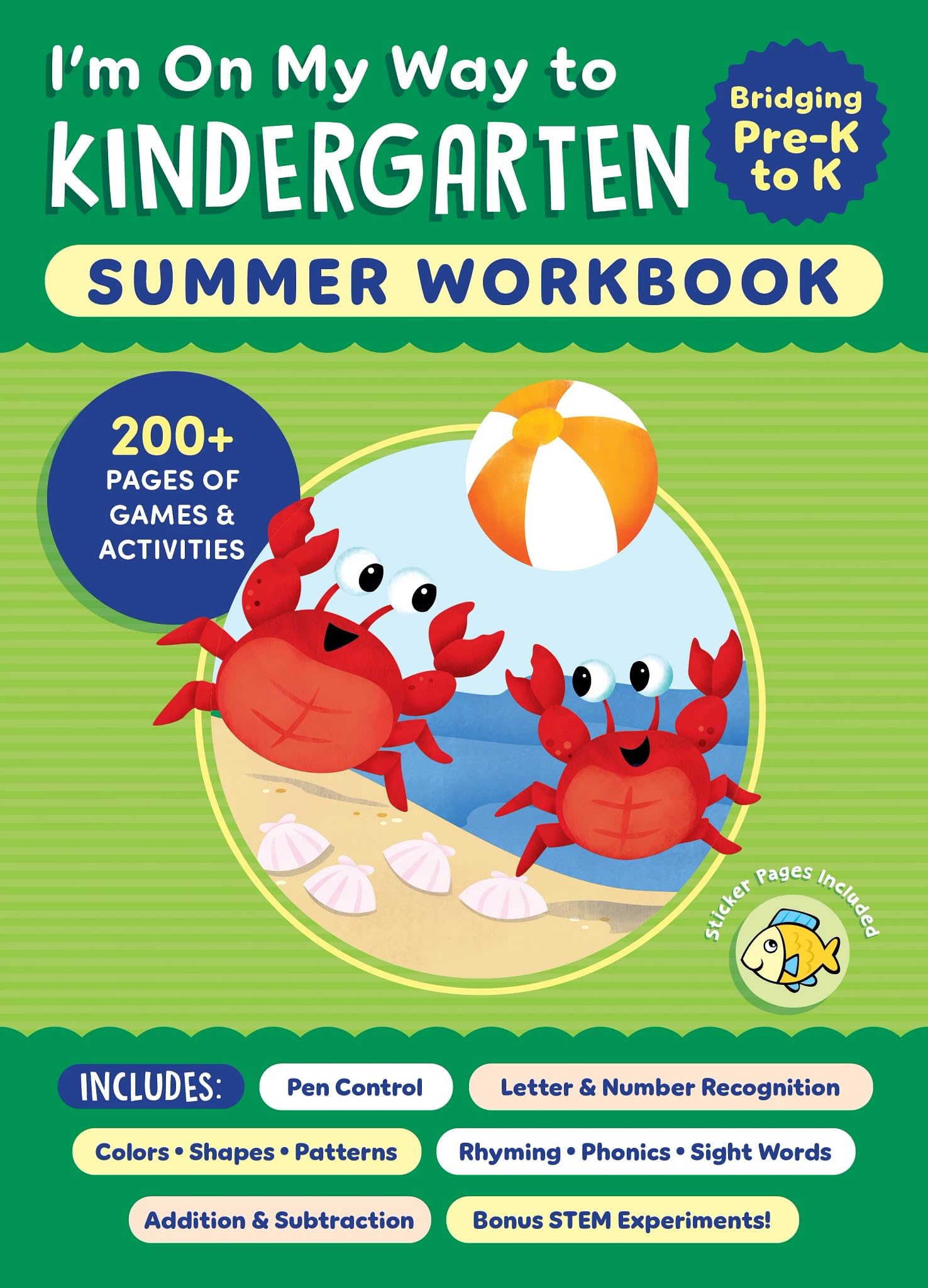 IM On My Way To Kindergarten Summer Workbook: 200+ Pages Of Games & Activities (IM On My Way Summer Workbooks)