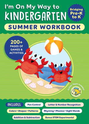 IM On My Way To Kindergarten Summer Workbook: 200+ Pages Of Games & Activities (IM On My Way Summer Workbooks)