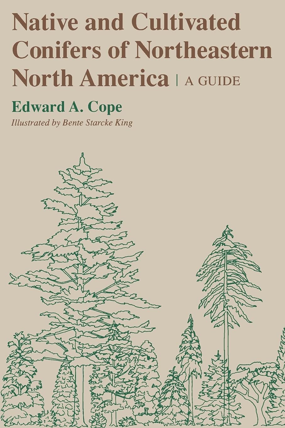 Native and Cultivated Conifers of Northeastern North America: A Guide (Comstock Book),Used
