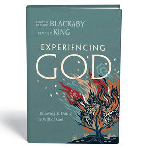 Experiencing God (2021 Edition): Knowing and Doing the Will of God,New