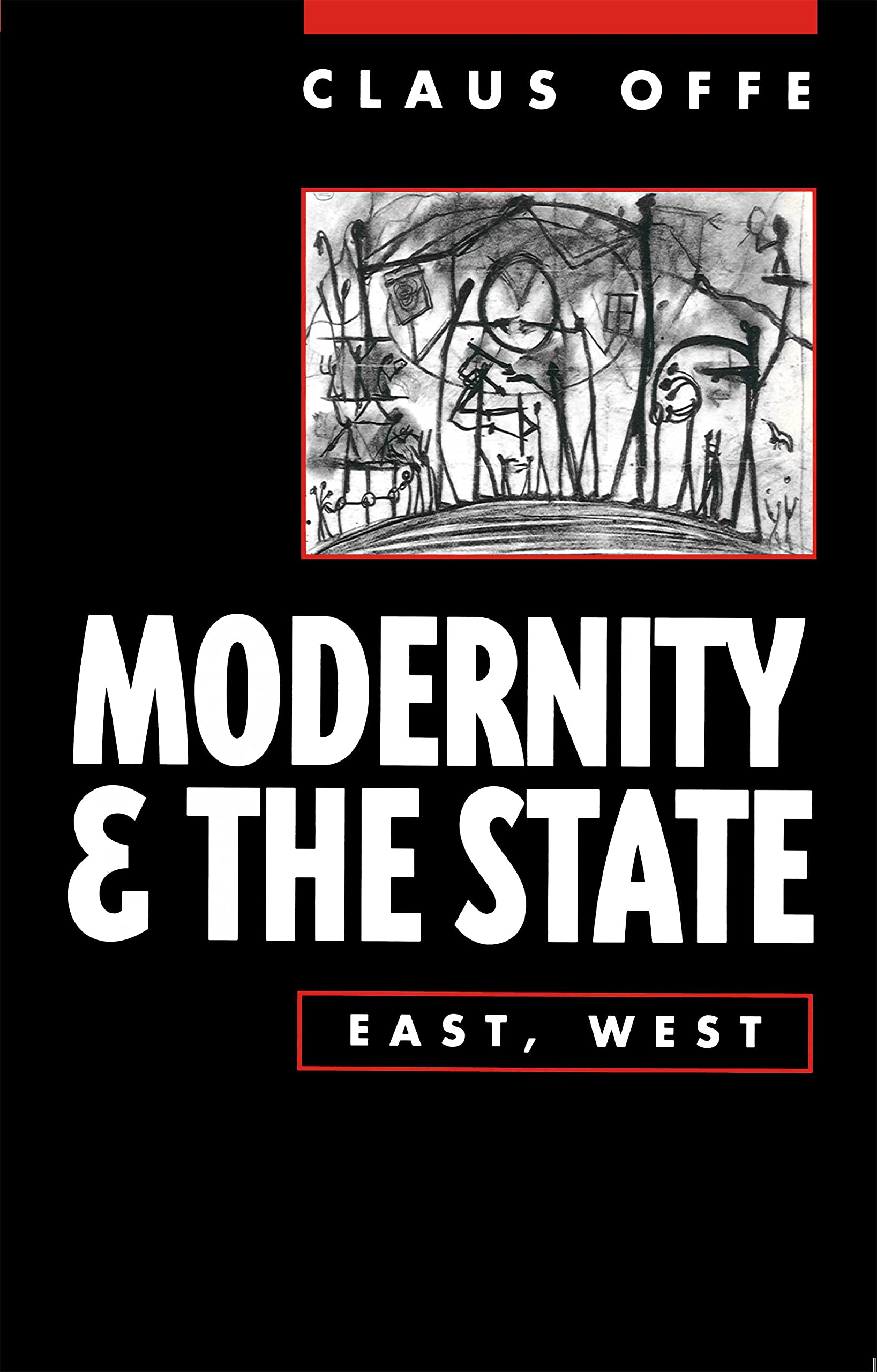 Modernity and the State: East, West,Used