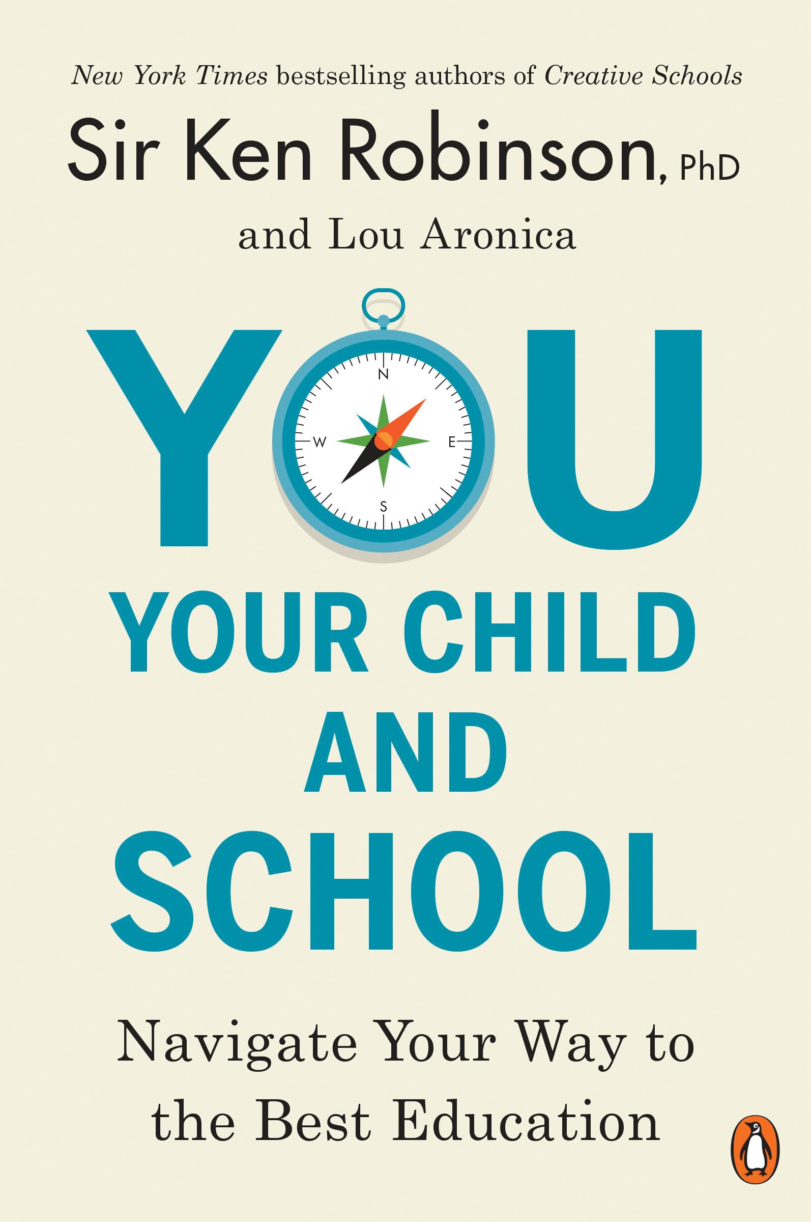 You, Your Child, and School: Navigate Your Way to the Best Education,Used