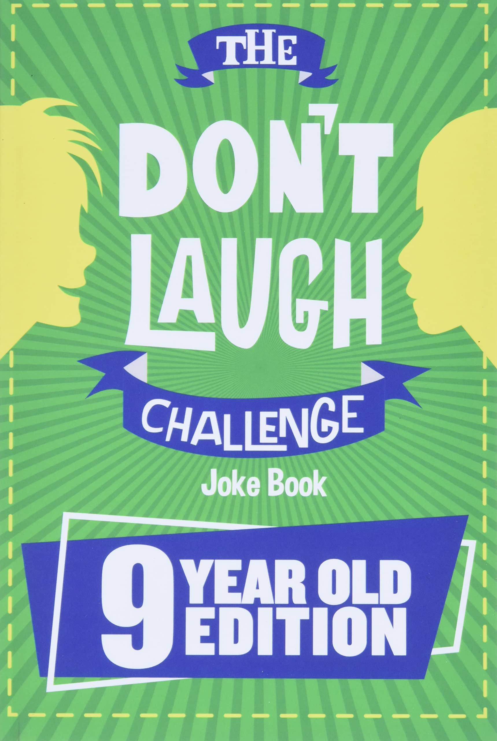 The Don't Laugh Challenge  9 Year Old Edition: The LOL Interactive Joke Book Contest Game for Boys and Girls Age 9,New