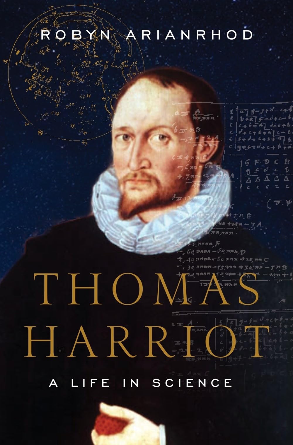 Thomas Harriot: A Life in Science,Used
