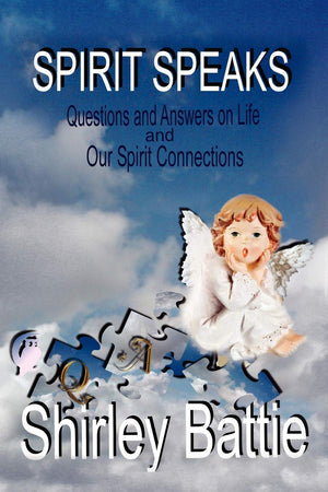 Spirit Speaks: Questions and Answers on Life and Our Spirit Connection,Used