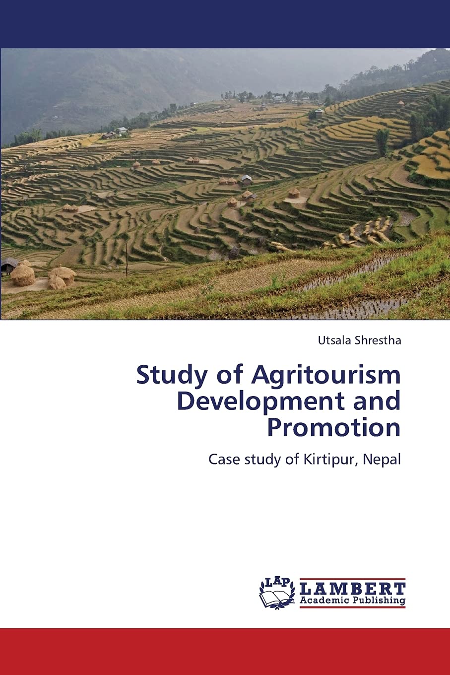 Study of Agritourism Development and Promotion: Case study of Kirtipur, Nepal,Used