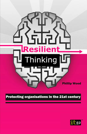 Resilient Thinking: Protecting Organisations In The 21St Century,Used