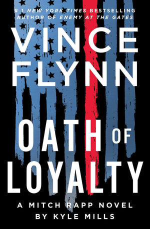 Oath of Loyalty (21) (A Mitch Rapp Novel),New