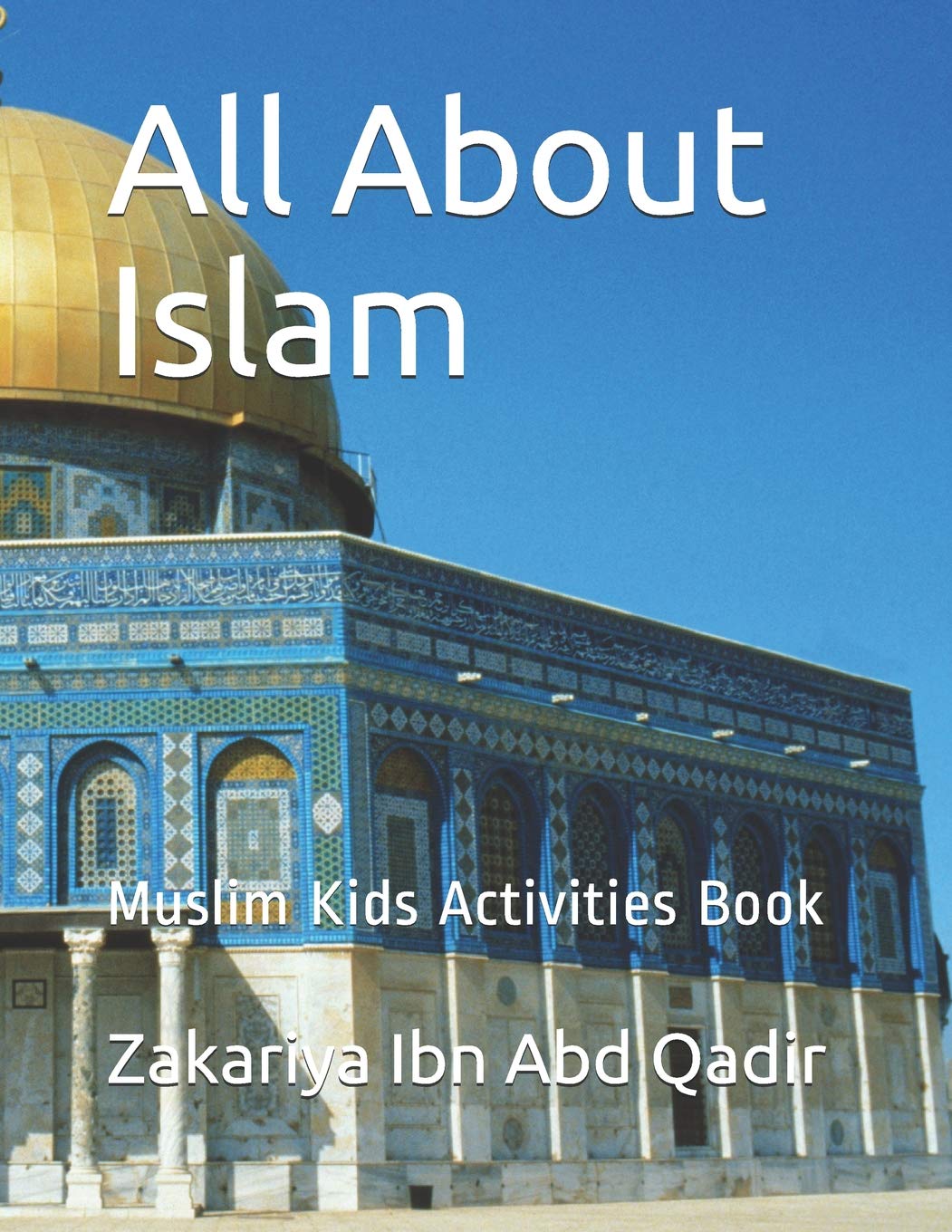 All About Islam: Muslim Kids Activities Book,Used