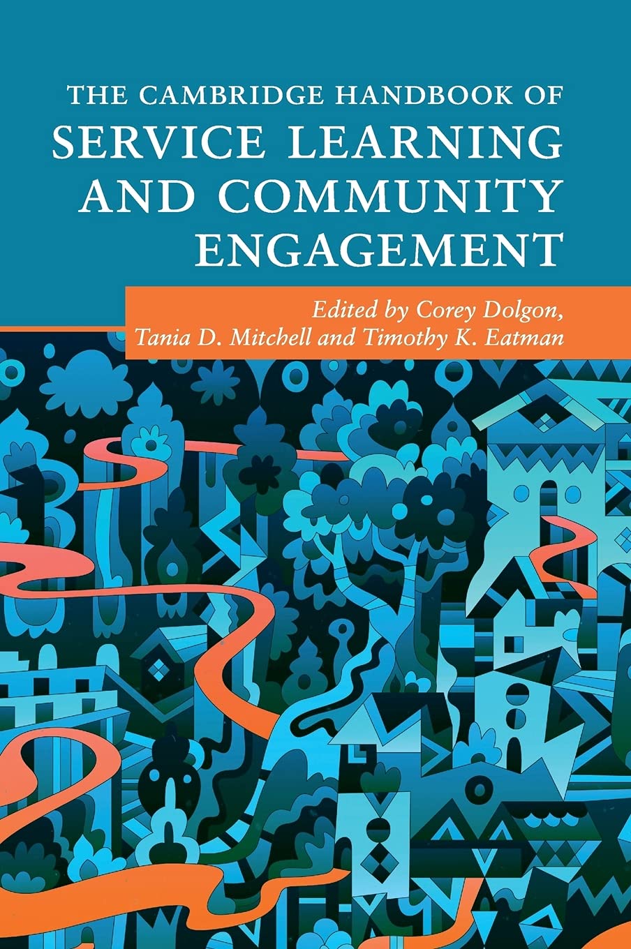The Cambridge Handbook of Service Learning and Community Engagement (Cambridge Handbooks in Psychology),Used