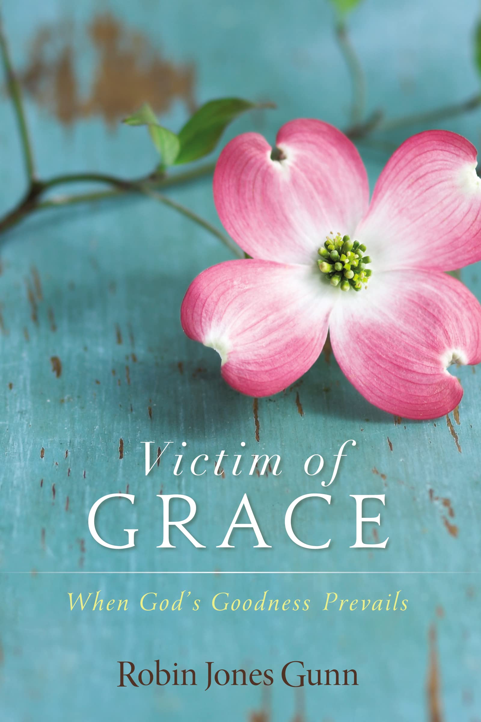 Victim of Grace: When Gods Goodness Prevails,Used
