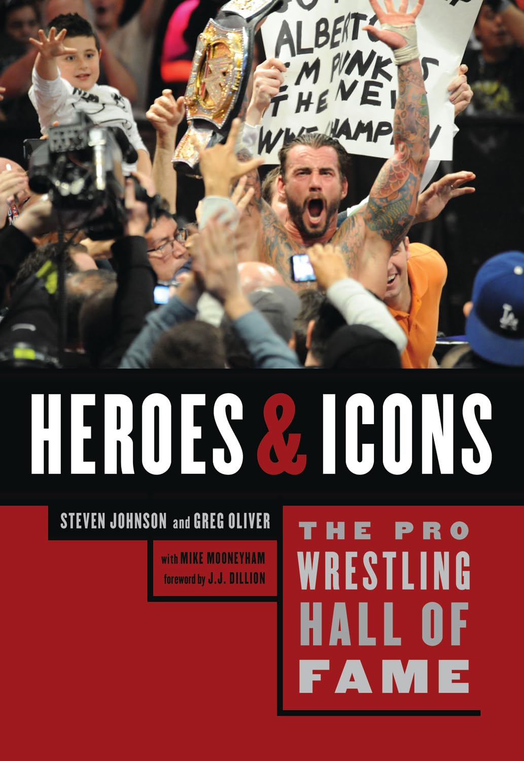 The Pro Wrestling Hall of Fame: Heroes and Icons (The Pro Wrestling Hall of Fame, 4),Used