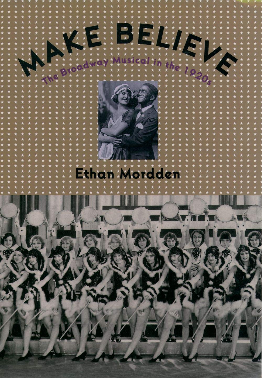 Make Believe: The Broadway Musical in the 1920s