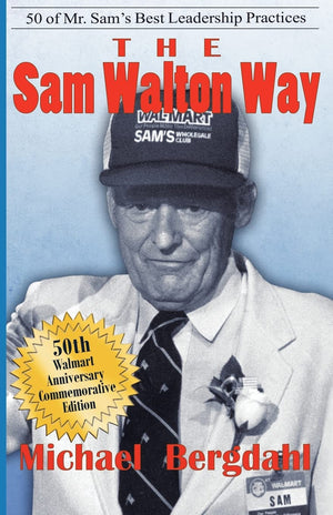 The Sam Walton Way: 50 Of Mr. Sam'S Best Leadership Practices,Used