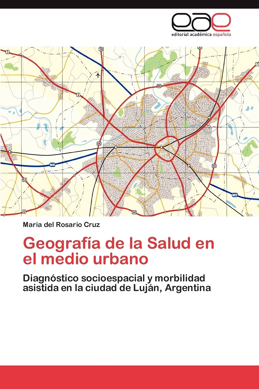 Geografa de la Salud en el medio urbano: Diagnstico socioespacial y morbilidad asistida en la ciudad de Lujn, Argentina (S,Used