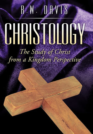 Christology: The Study Of Christ From A Kingdom Perspective,Used