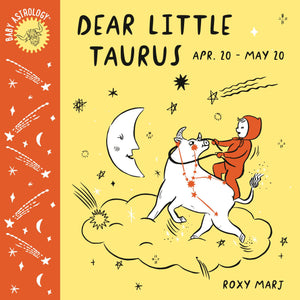 Baby Astrology: Dear Little Taurus,Used