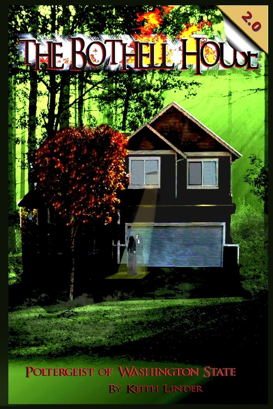 The Bothell Hell House: Poltergeist of Washington State,Used