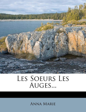 Les Soeurs Les Auges... (French Edition),Used