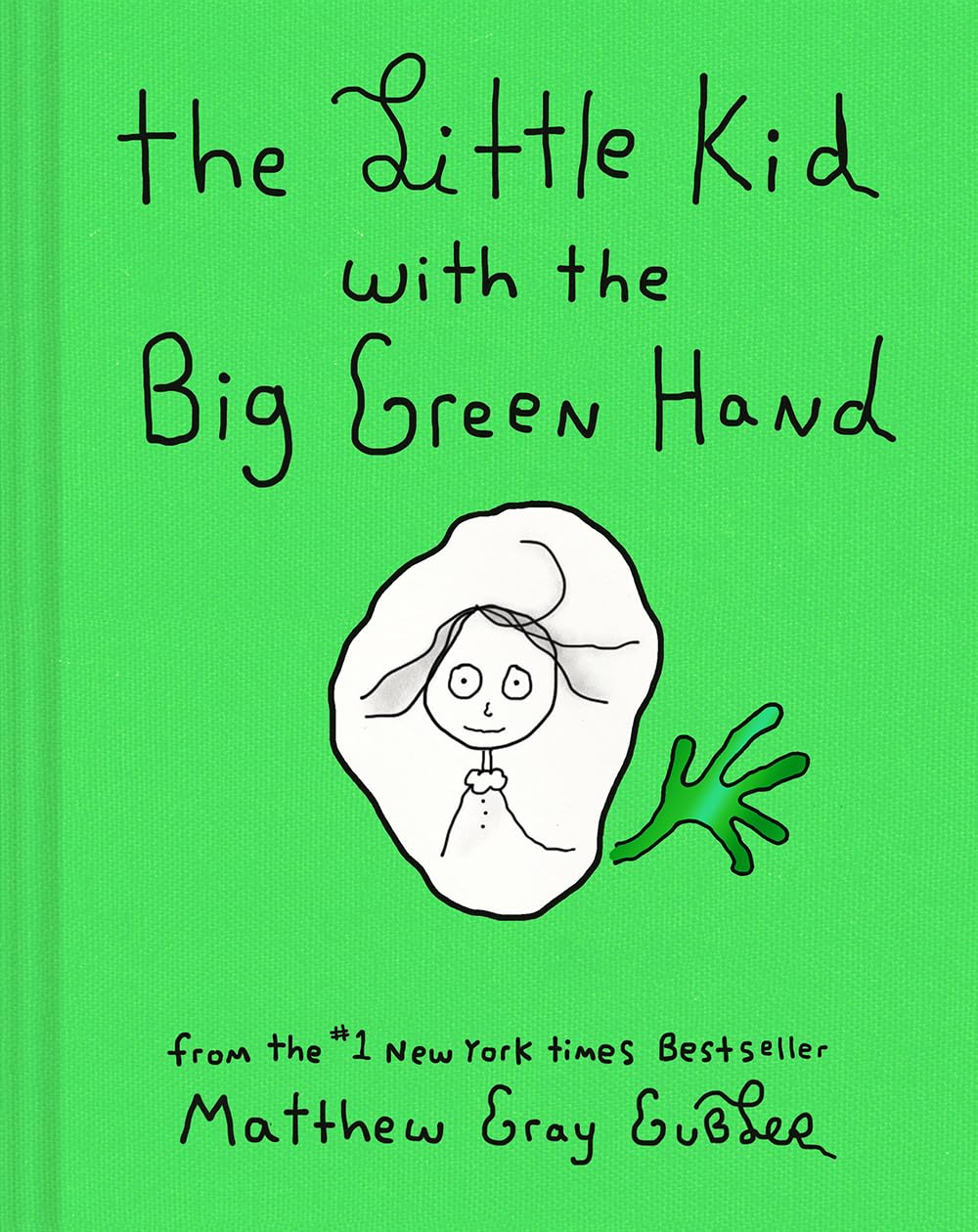 The Little Kid With The Big Green Hand,New