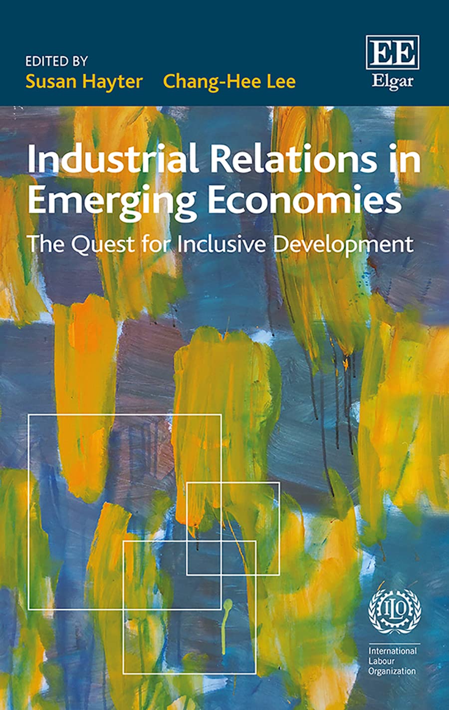 Industrial Relations in Emerging Economies: The Quest for Inclusive Development,Used