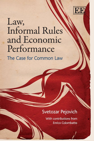 Law, Informal Rules and Economic Performance: The Case for Common Law,Used