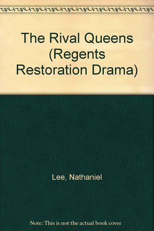 Rival Queens (Regents Restoration Drama Series),Used