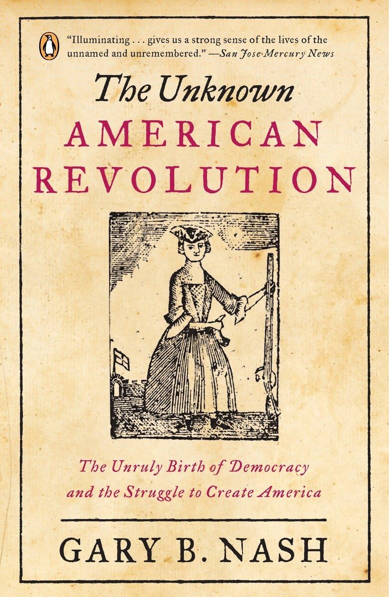 Random House Books for Young Readers - The Unknown American Revolution - Tan Cover, Engaging History of Democracy