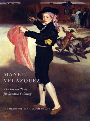 Manet/Velzquez: The French Taste for Spanish Painting (Metropolitan Museum of Art Series),Used