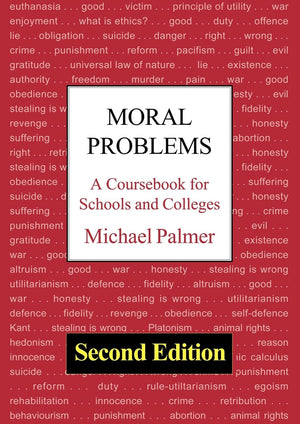 Moral Problems: A Coursebook For Schools And Colleges (2Nd Edition),New