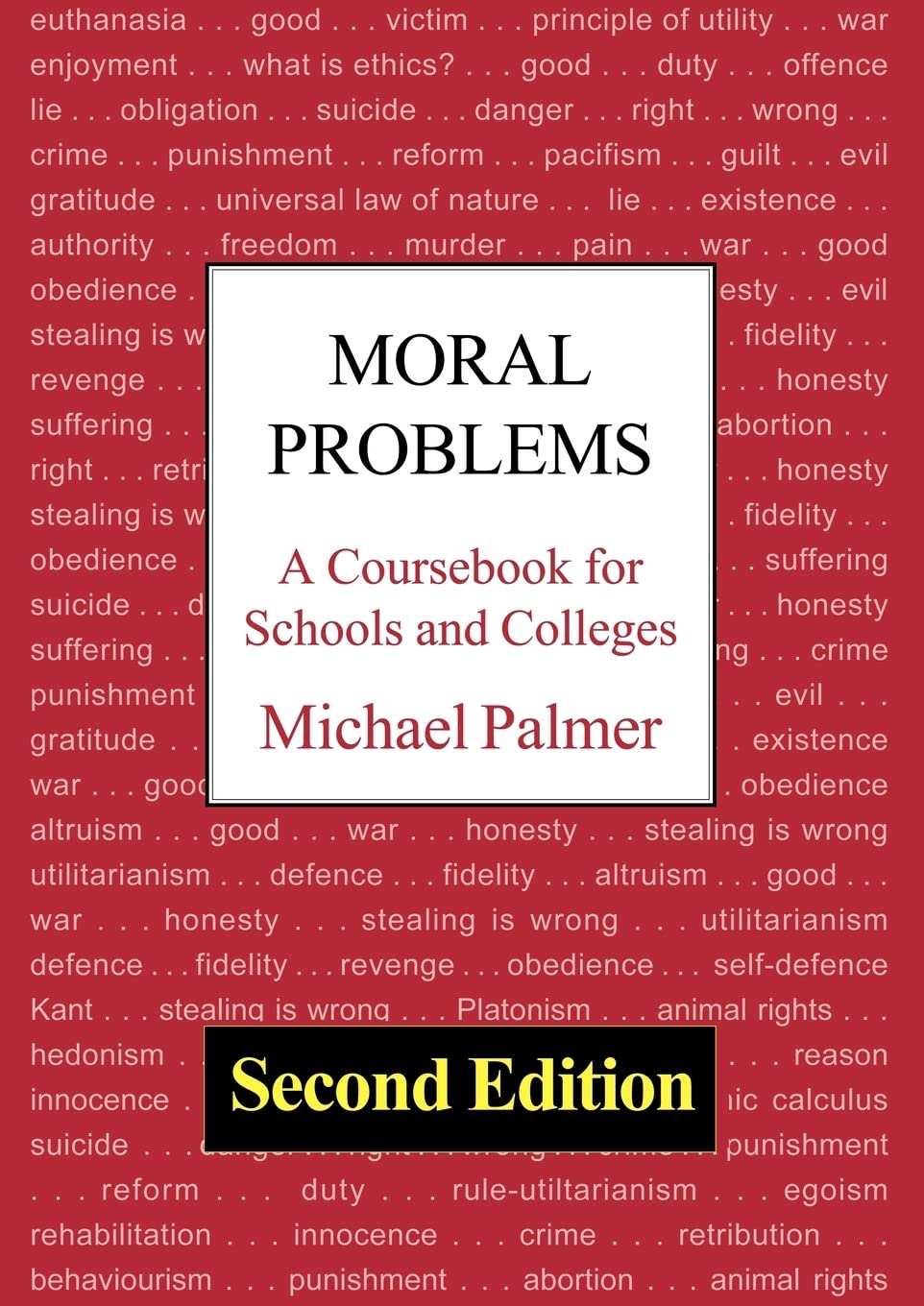 Moral Problems: A Coursebook For Schools And Colleges (2Nd Edition),New
