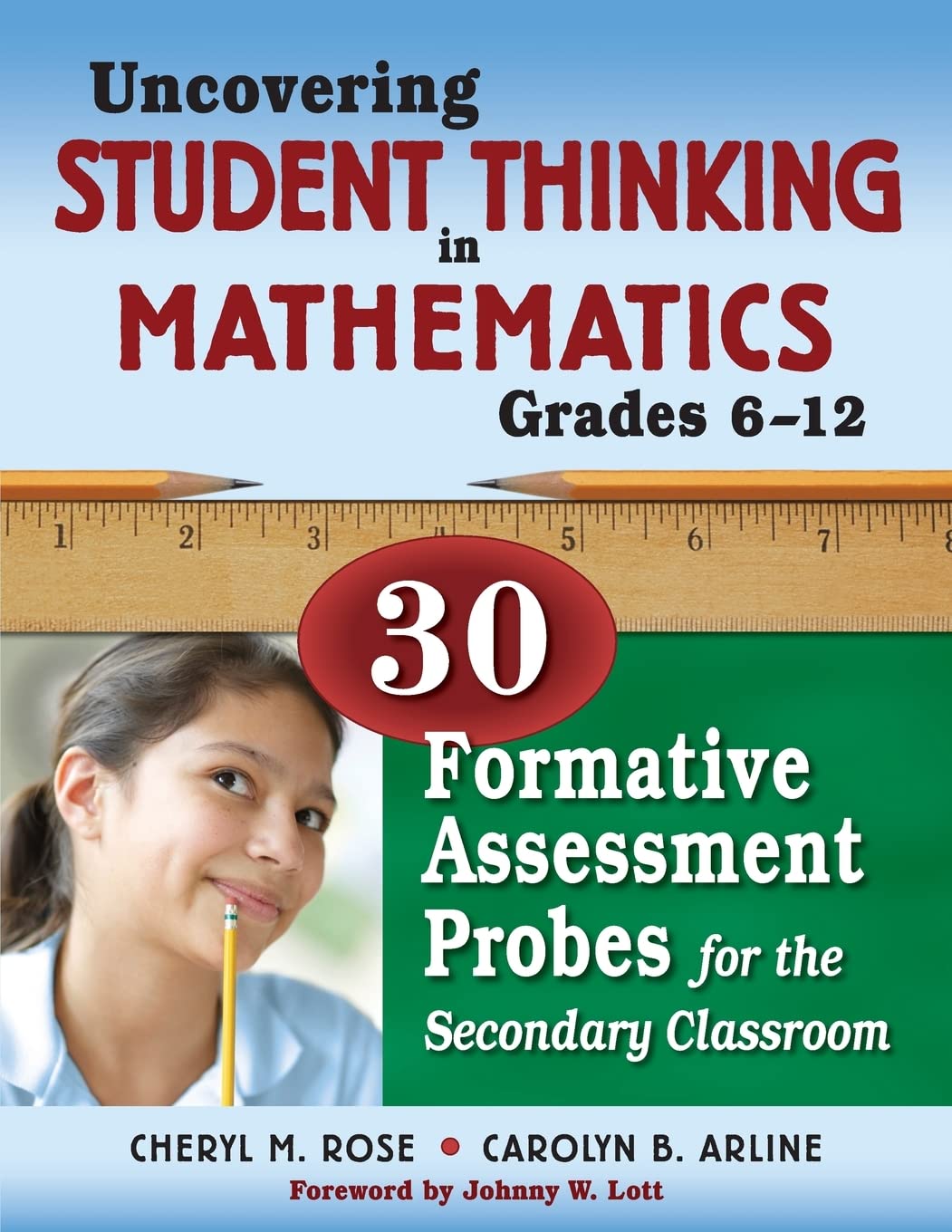 Uncovering Student Thinking in Mathematics, Grades 612: 30 Formative Assessment Probes for the Secondary Classroom,New