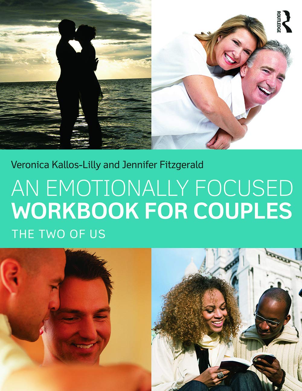 An Emotionally Focused Workbook For Couples: The Two Of Us,New