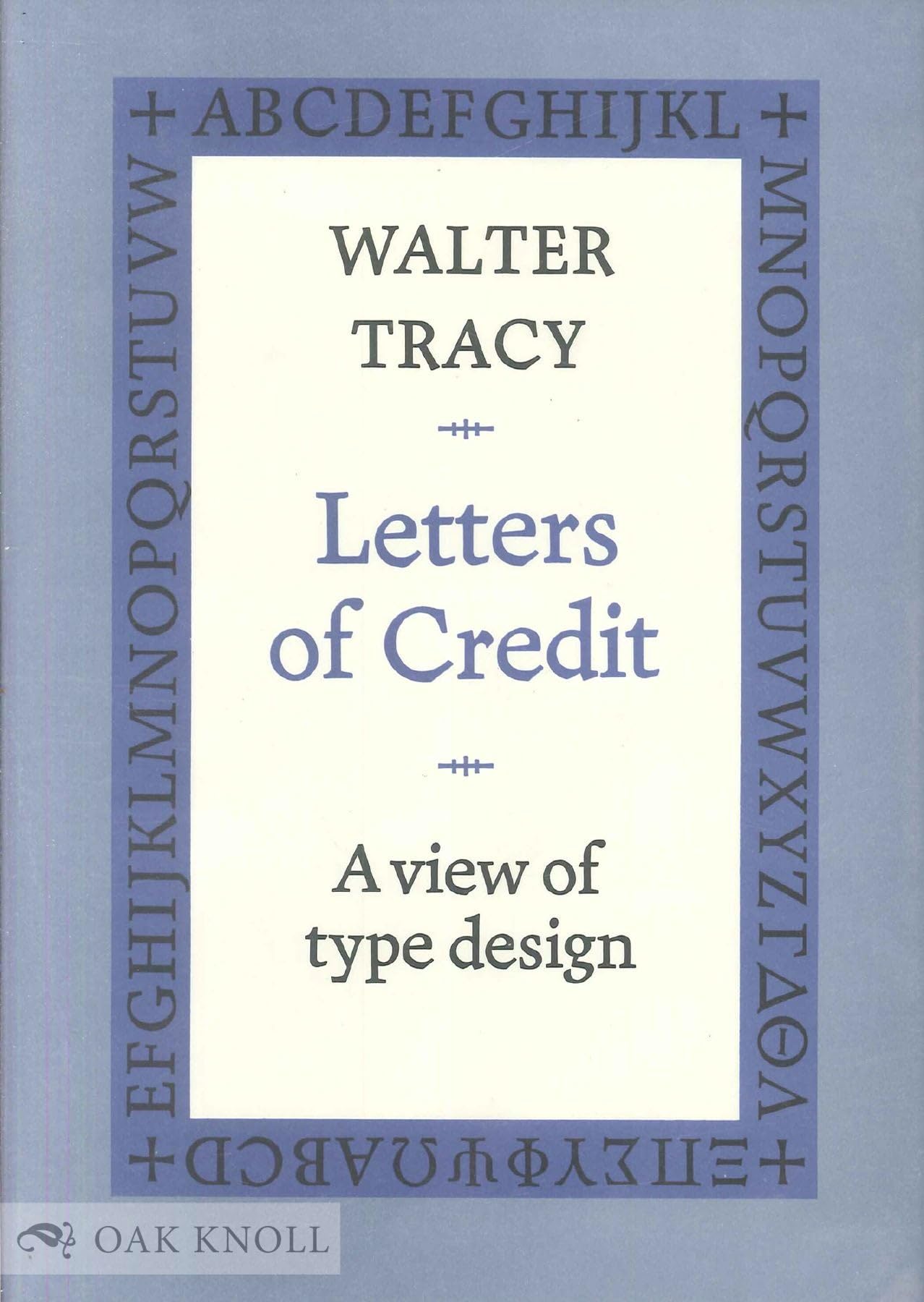 Letters of Credit: A View of Type Design,New