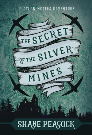 The Secret of the Silver Mines: A Dylan Maples Adventure (Dylan Maples Adventure, 2),Used