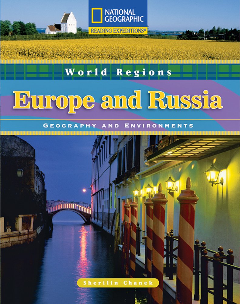 Reading Expeditions (World Studies: World Regions): Europe and Russia: Geography and Environments,Used