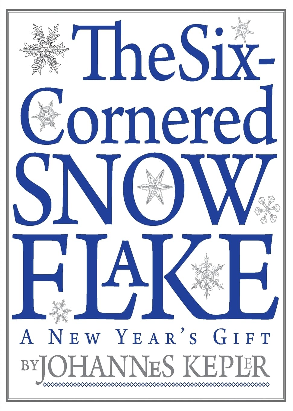 The SixCornered Snowflake,Used