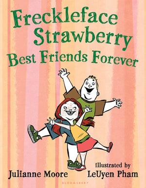Freckleface Strawberry: Best Friends Forever: Best Friends Forever,Used