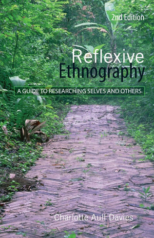 Reflexive Ethnography (The ASA Research Methods),New