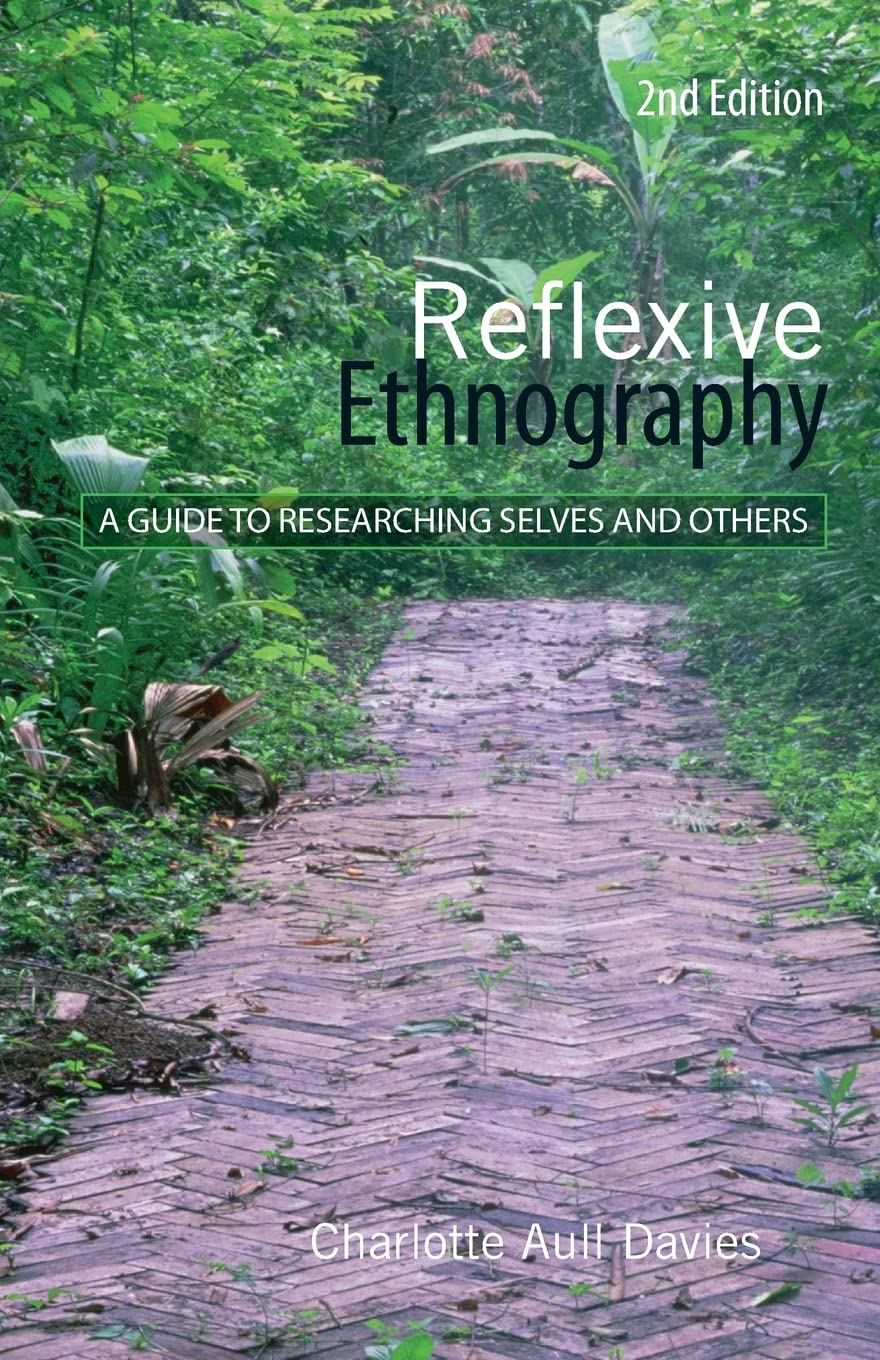 Reflexive Ethnography (The ASA Research Methods),Used