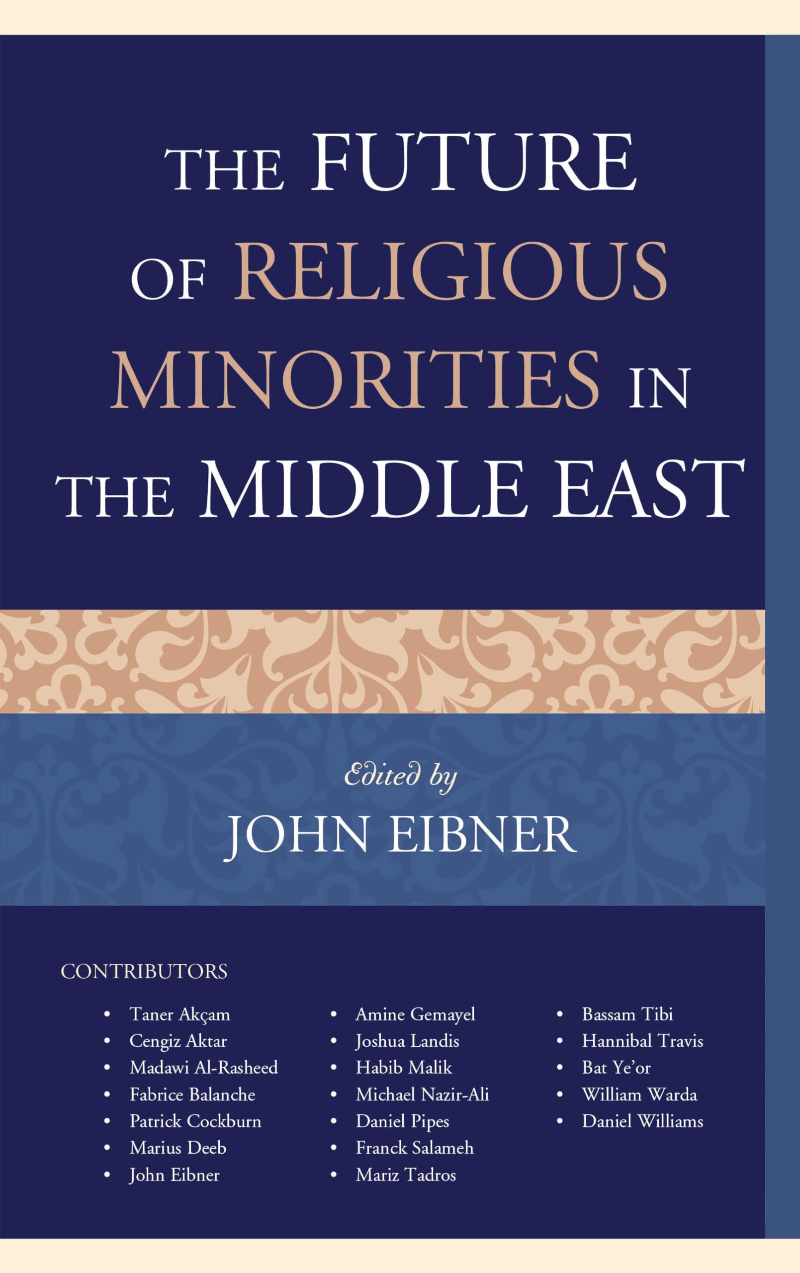 The Future of Religious Minorities in the Middle East,Used