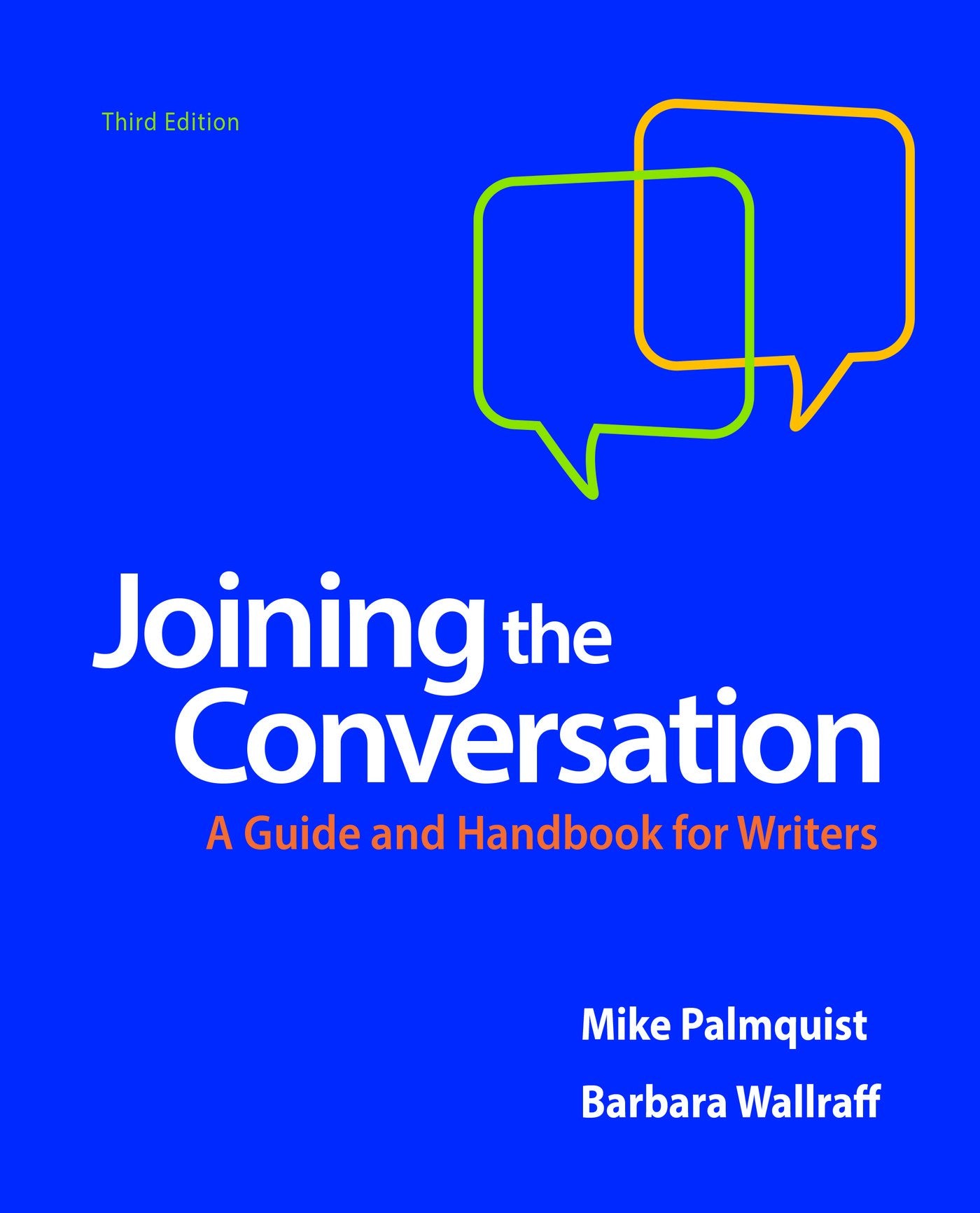 Joining the Conversation: A Guide and Handbook for Writers,Used