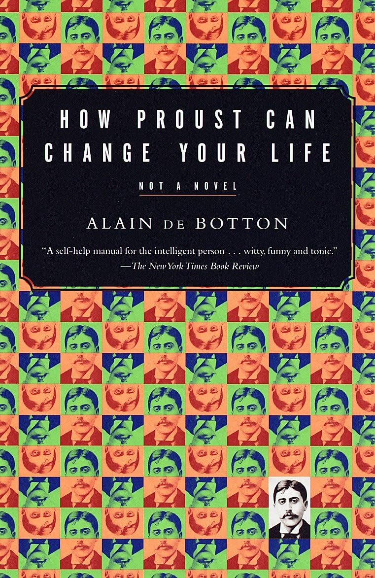 How Proust Can Change Your Life,New
