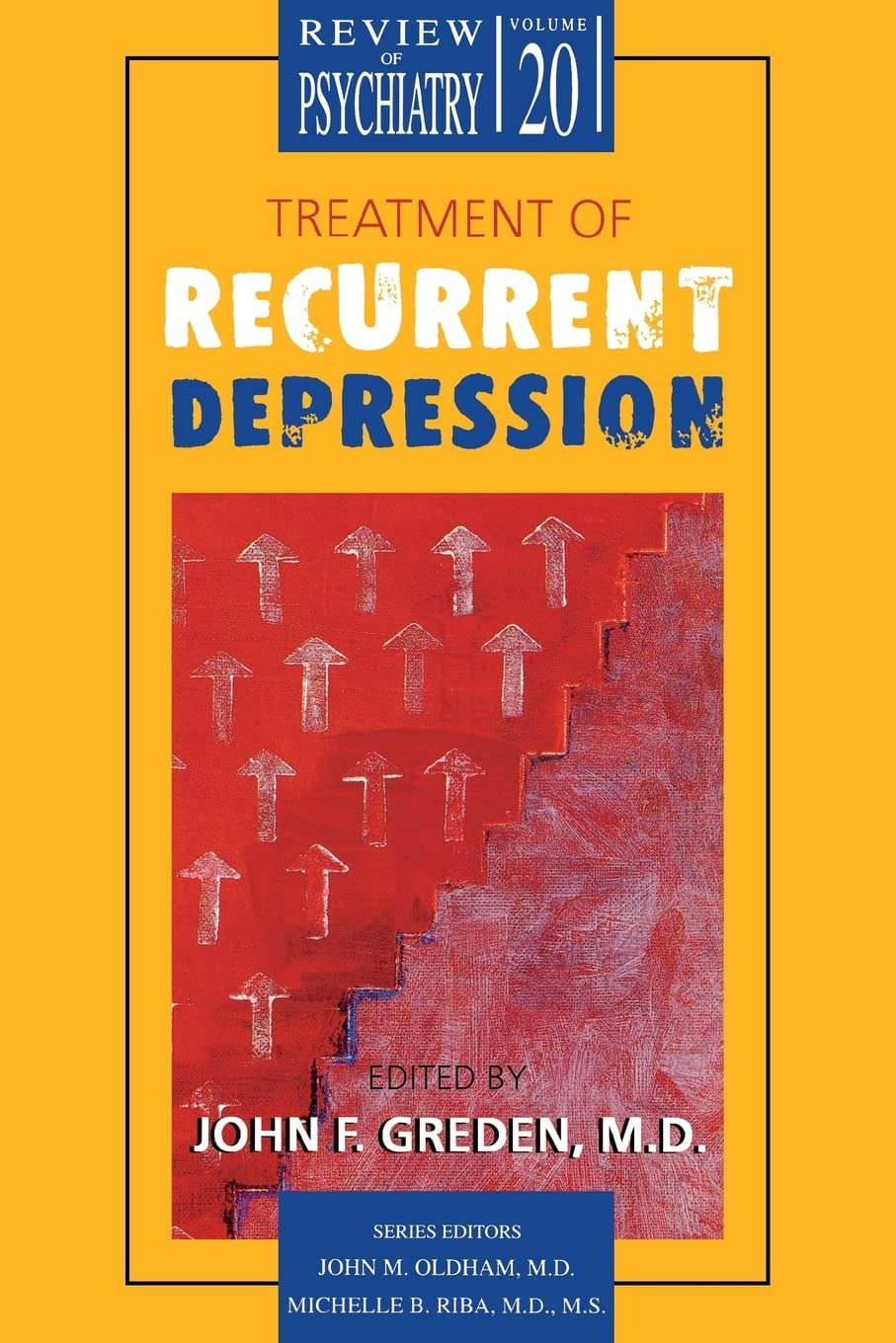 Treatment of Recurrent Depression (Review of Psychiatry),Used