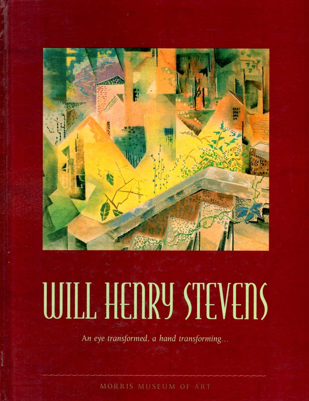 Will Henry Stevens, 18811949: An eye transformed, a hand transforming,Used