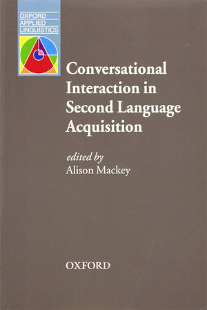 Conversational Interaction in Second Language Acquisition (Oxford Applied Linguistics),Used