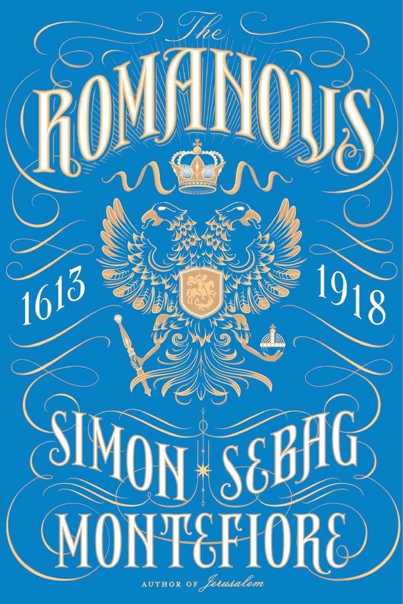 The Romanovs: 16131918,New