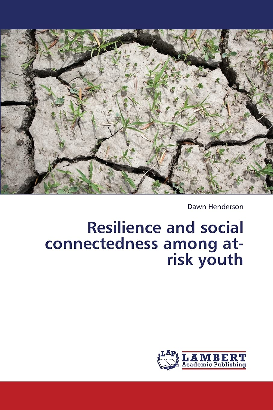 Resilience and social connectedness among atrisk youth,Used
